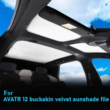 Avatr 12 — Suede Deerskin Velvet Roof & Rear Sunroof Sunshade (2023–2026)